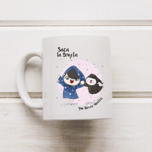 Taza Saca la Brujita que llevas dentro - Fiesta de Pijamas